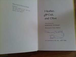 Author Rosemary Sutcliff's personal copy of the Heather, Oak and Olive.